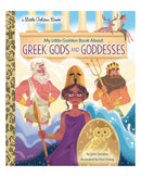 Little Golden Books: My Little Golden Book About Greek Gods and Goddesses by John Sazaklis