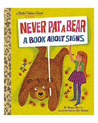 Little Golden Books: Never Pat a Bear by Mabel Watts