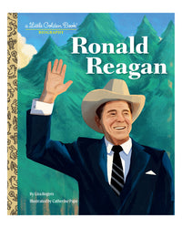 Little Golden Books: Ronald Reagan by Lisa Rogers