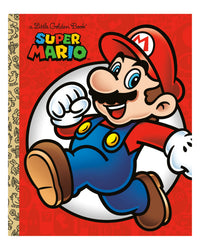 Little Golden Books: Super Mario by Steve Foxe