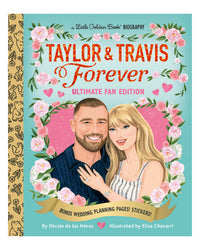 Little Golden Books: Taylor & Travis Forever Ultimate Fan Edition by Nicole de las Heras