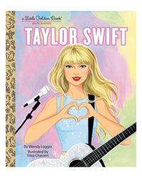 Little Golden Books: Taylor Swift by Wendy Loggia