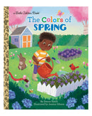Little Golden Books: The Colors of Spring by Danna Smith