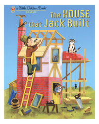 Little Golden Books: The House that Jack Built
