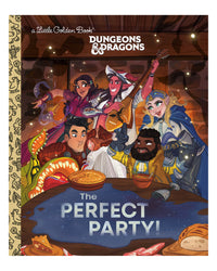 Little Golden Books: The Perfect Party! Dungeons & Dragons by David Lewman