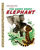 Little Golden Books: The Saggy Baggy Elephant