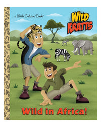 Little Golden Books: Wild In Africa! by Chris Kratt