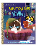Little Golden Books: Yawn! A Grumpy Cat Bedtime by Steve Foxe