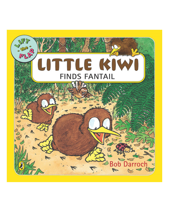Little Kiwi Finds Fantail: Bob Darroch