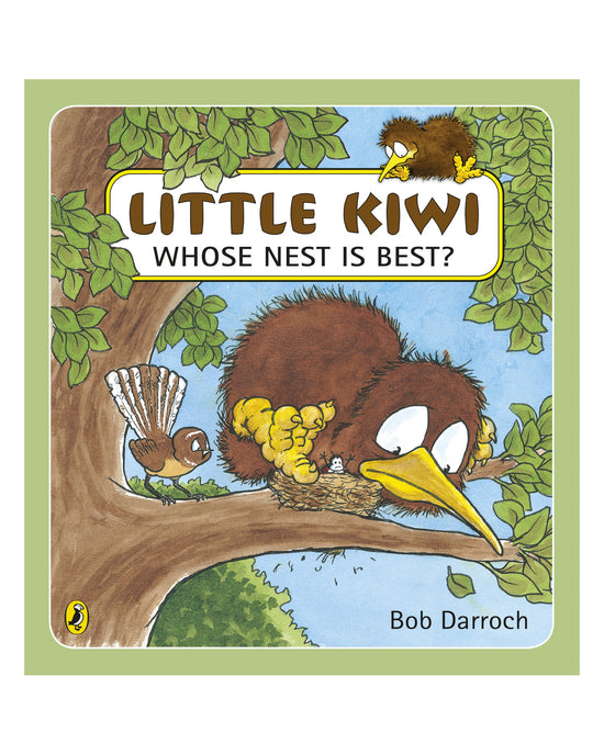 Little Kiwi Whose Nest is Best