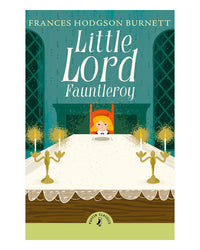 Little Lord Fauntleroy by Frances Hodgson Burnett