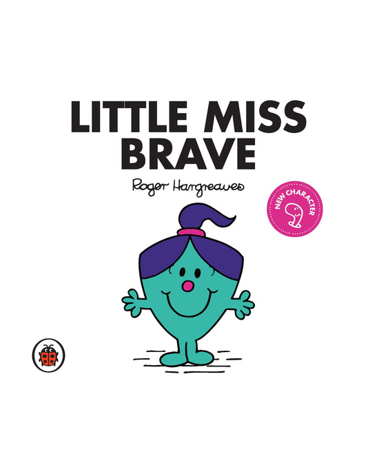 Little Miss Brave; Roger Hargreaves
