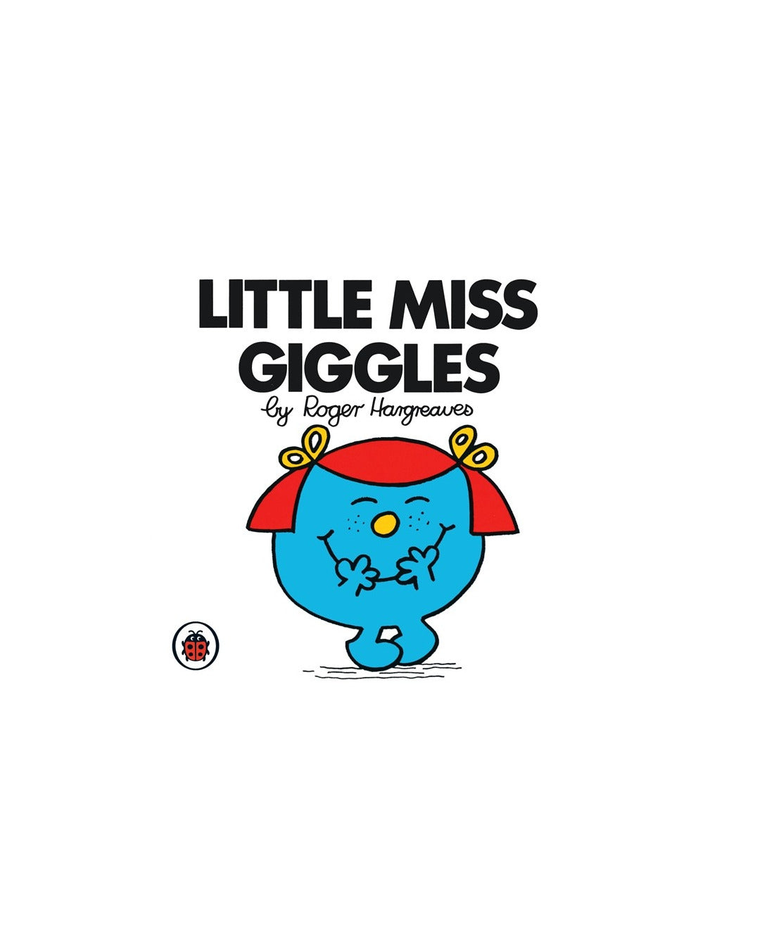 Little Miss Giggles by Roger Hargreaves