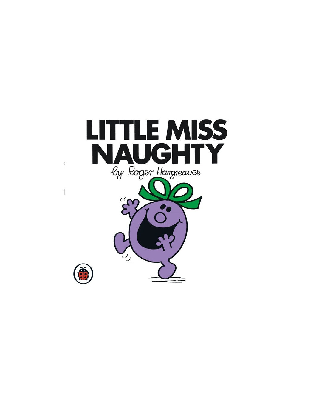 Little Miss Naughty by Roger Hargreaves