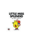 Little Miss Splendid by Roger Hargreaves