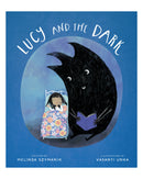 Lucy and the Dark by Melinda Szymanik
