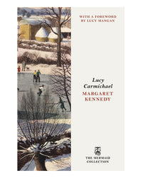 Lucy Carmichael by Margaret Kennedy