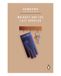 Maigret and the Lazy Burglar by Georges Simenon