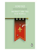 Maigret and the Old People by Georges Simenon