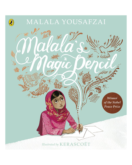Malalas Magic Pencil: Malala Yousafzai