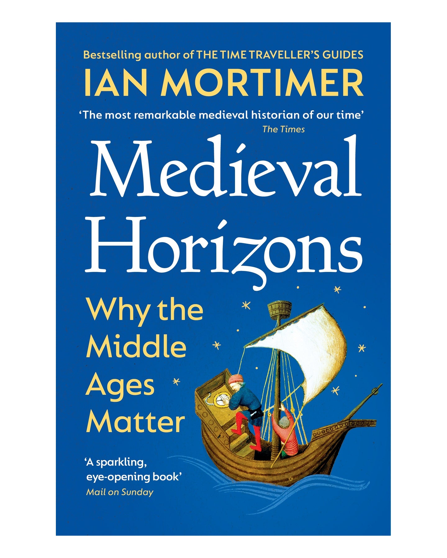 Medieval Horizons by Ian Mortimer