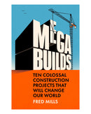 Mega Builds by Fred Mills