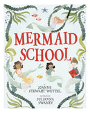 Mermaid School by Joanne Stewart Wetzel