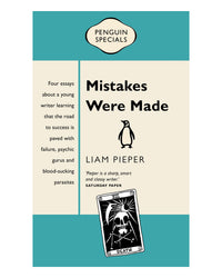 Mistakes Were Made by Liam Pieper