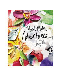 Mixed Media Adventure by Kristy Rice