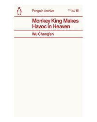 Monkey King Makes Havoc in Heaven by Wu Cheng'en