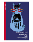 Monsieur Pain by Roberto Bolaño