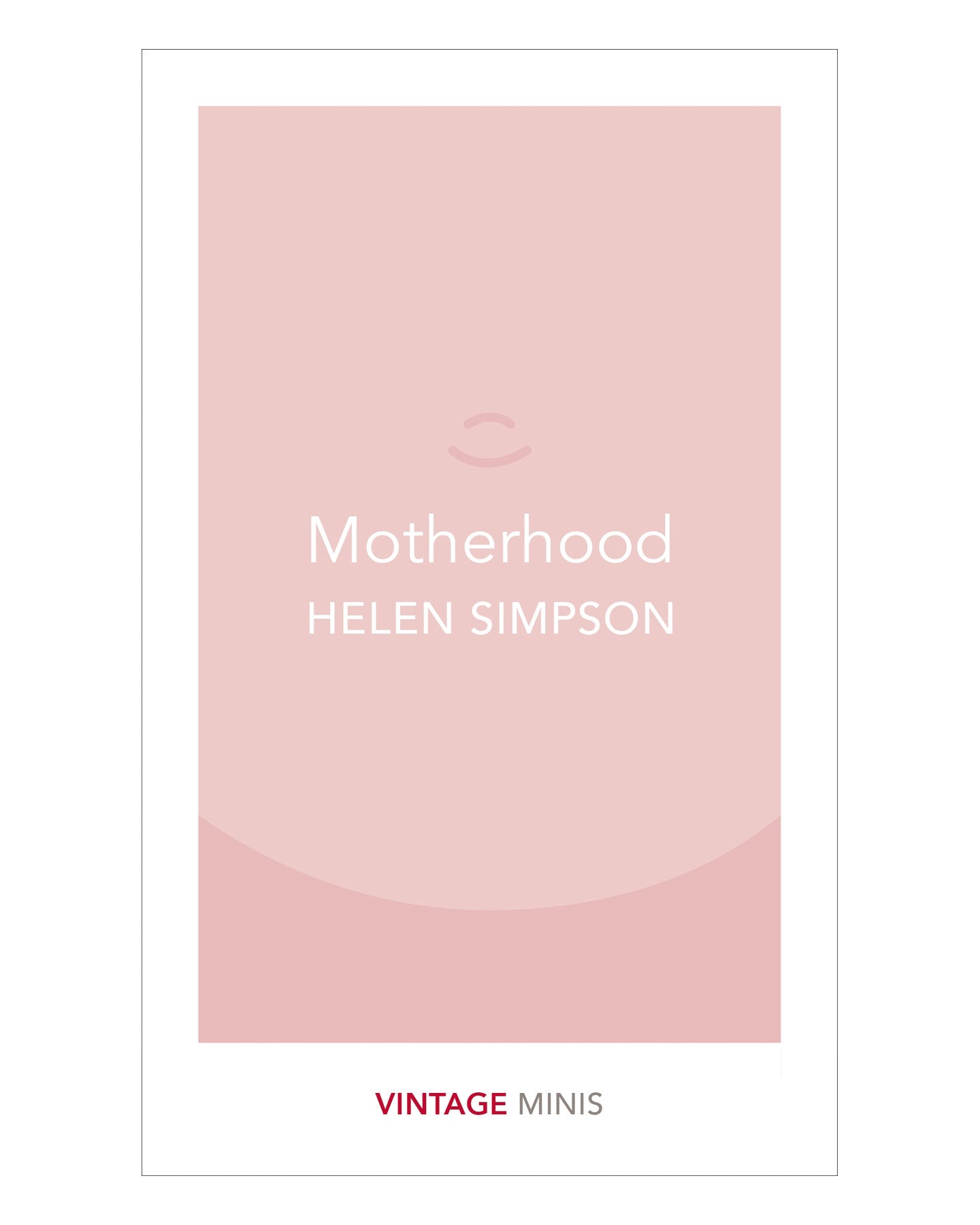 Motherhood by Helen Simpson