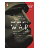 Mussolinis War by John Gooch