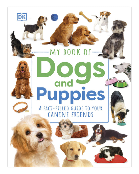 My Book of Dogs and Puppies DK