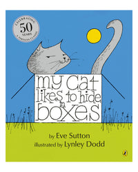 My Cat Likes to Hide in Boxes HB by Eve Sutton