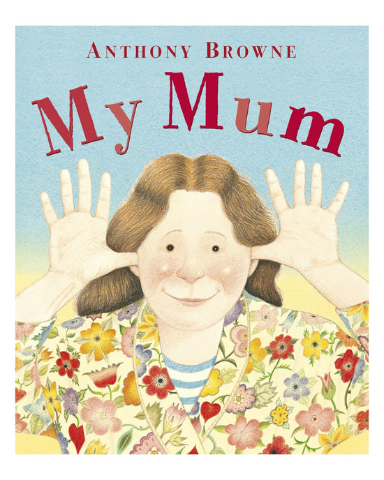 My Mum: Anthony Brown