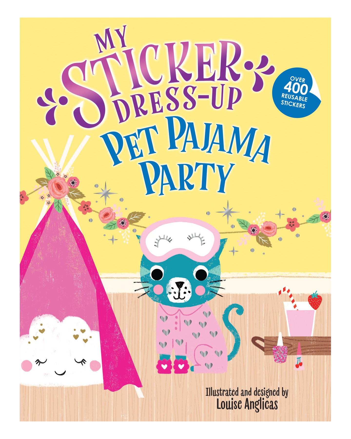 My Sticker Dress-Up: Pet Pajama Party by Louise Anglicas