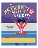 My Sticker Dress-Up: Stick It! by Louise Anglicas