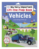 My Very Important Lift-the-Flap Book: Vehicles DK
