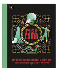 Myths of China: DK by Xiaobing Wang