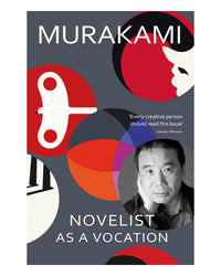 Novalist as a Vocation by Haruki Murakami