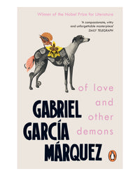 Of Love and Other Demons by Gabriel Garcia Márquez