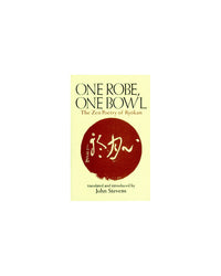 One Robe One Bowl by John Stevens