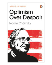 Optimism over Despair by Noam Chomsky