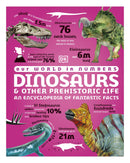 Our World in Numbers Dinosaurs and other Prehistoric Life by DK
