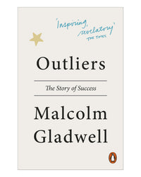 Outliers by Malcolm Gladwell