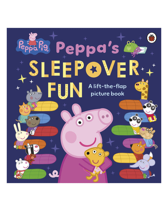 Peppas Sleepover Fun: A Lift The Flap Book