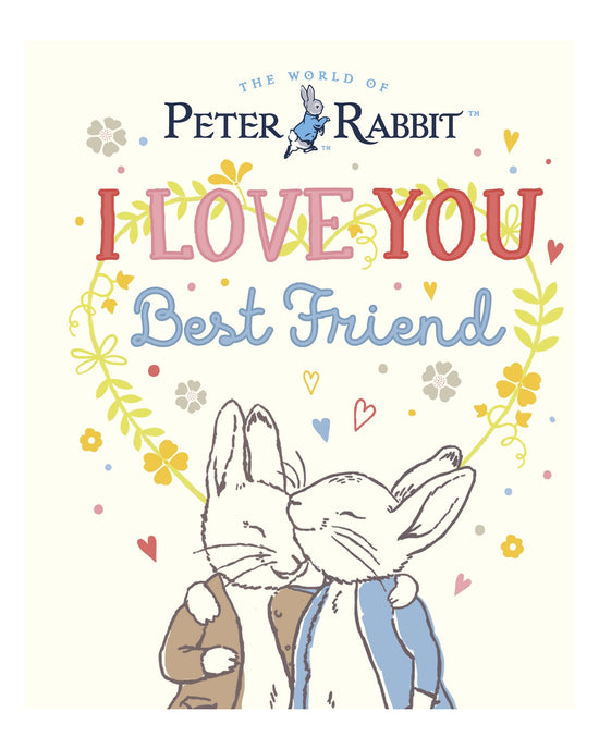 Peter Rabbit I Love You Best Friend