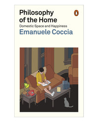 Philosophy of the Home by Emanuele Coccia