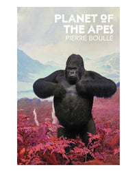 Planet of the Apes by Pierre Boulle